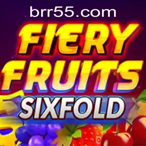 FieryFruitsSixFold: A Nova Sensação de Jogo em RR55.com